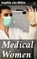 E-Book (epub) Medical Women von Sophia Jex-Blake