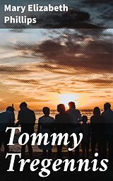 eBook (epub) Tommy Tregennis de Mary Elizabeth Phillips