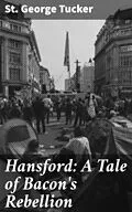 E-Book (epub) Hansford: A Tale of Bacon's Rebellion von St. George Tucker