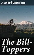E-Book (epub) The Bill-Toppers von J. André Castaigne