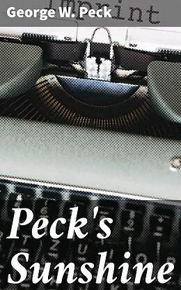 E-Book (epub) Peck's Sunshine von George W. Peck