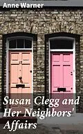 E-Book (epub) Susan Clegg and Her Neighbors' Affairs von Anne Warner