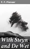 E-Book (epub) With Steyn and De Wet von F. F. Pienaar