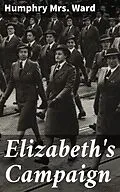 E-Book (epub) Elizabeth's Campaign von Humphry Mrs. Ward