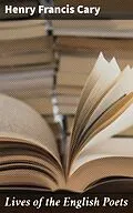 E-Book (epub) Lives of the English Poets von Henry Francis Cary