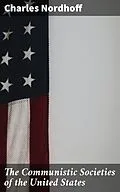 E-Book (epub) The Communistic Societies of the United States von Charles Nordhoff