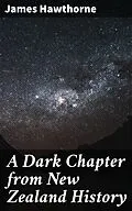 E-Book (epub) A Dark Chapter from New Zealand History von James Hawthorne