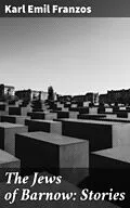 E-Book (epub) The Jews of Barnow: Stories von Karl Emil Franzos