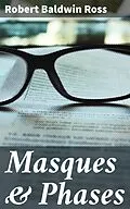 E-Book (epub) Masques &amp; Phases von Robert Baldwin Ross