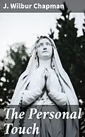 E-Book (epub) The Personal Touch von J. Wilbur Chapman