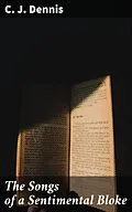 E-Book (epub) The Songs of a Sentimental Bloke von C. J. Dennis