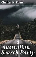 E-Book (epub) Australian Search Party von Charles H. Eden