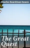 E-Book (epub) The Great Quest von Charles Boardman Hawes