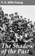 E-Book (epub) The Shadow of the Past von F. E. Mills Young