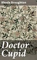 E-Book (epub) Doctor Cupid von Rhoda Broughton