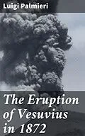 E-Book (epub) The Eruption of Vesuvius in 1872 von Luigi Palmieri