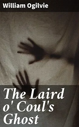 E-Book (epub) The Laird o' Coul's Ghost von William Ogilvie