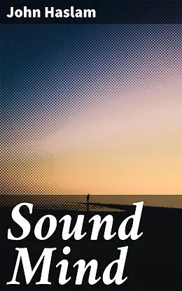 E-Book (epub) Sound Mind von John Haslam