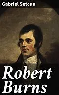 E-Book (epub) Robert Burns von Gabriel Setoun