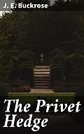 E-Book (epub) The Privet Hedge von J. E. Buckrose