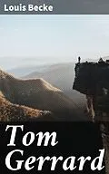 E-Book (epub) Tom Gerrard von Louis Becke