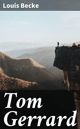 E-Book (epub) Tom Gerrard von Louis Becke