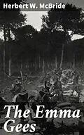 E-Book (epub) The Emma Gees von Herbert W. McBride