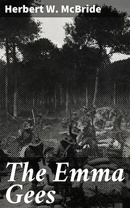 E-Book (epub) The Emma Gees von Herbert W. McBride