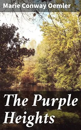 E-Book (epub) The Purple Heights von Marie Conway Oemler