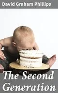 E-Book (epub) The Second Generation von David Graham Phillips