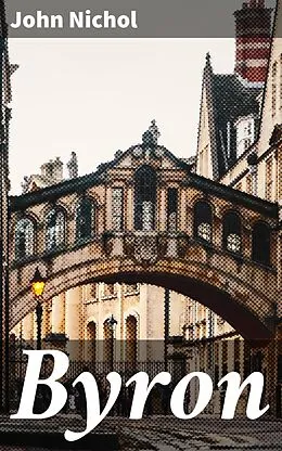 E-Book (epub) Byron von John Nichol