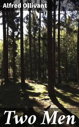 E-Book (epub) Two Men von Alfred Ollivant