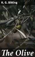 E-Book (epub) The Olive von K. G. Bitting