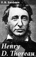 E-Book (epub) Henry D. Thoreau von F. B. Sanborn