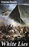 E-Book (epub) White Lies von Charles Reade