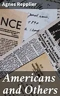 E-Book (epub) Americans and Others von Agnes Repplier