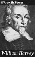 E-Book (epub) William Harvey von Sir D'Arcy Power