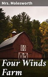 eBook (epub) Four Winds Farm de Mrs. Molesworth