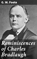 E-Book (epub) Reminiscences of Charles Bradlaugh von G. W. Foote