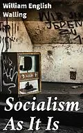 E-Book (epub) Socialism As It Is von William English Walling