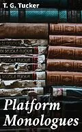 E-Book (epub) Platform Monologues von T. G. Tucker
