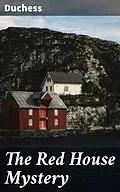 E-Book (epub) The Red House Mystery von Duchess
