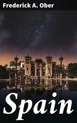 E-Book (epub) Spain von Frederick A. Ober