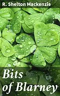 E-Book (epub) Bits of Blarney von R. Shelton Mackenzie
