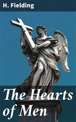 E-Book (epub) The Hearts of Men von H. Fielding