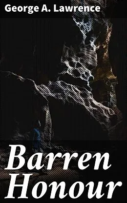 E-Book (epub) Barren Honour von George A. Lawrence