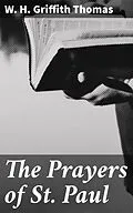 E-Book (epub) The Prayers of St. Paul von W. H. Griffith Thomas