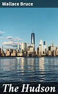 E-Book (epub) The Hudson von Wallace Bruce