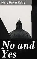 E-Book (epub) No and Yes von Mary Baker Eddy