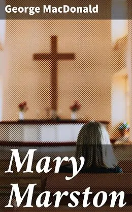 E-Book (epub) Mary Marston von George MacDonald